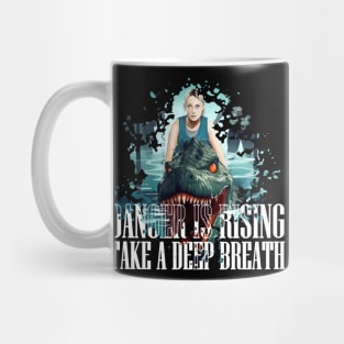 DANGER IS RISING TAKE A DEEP BREATH Mug